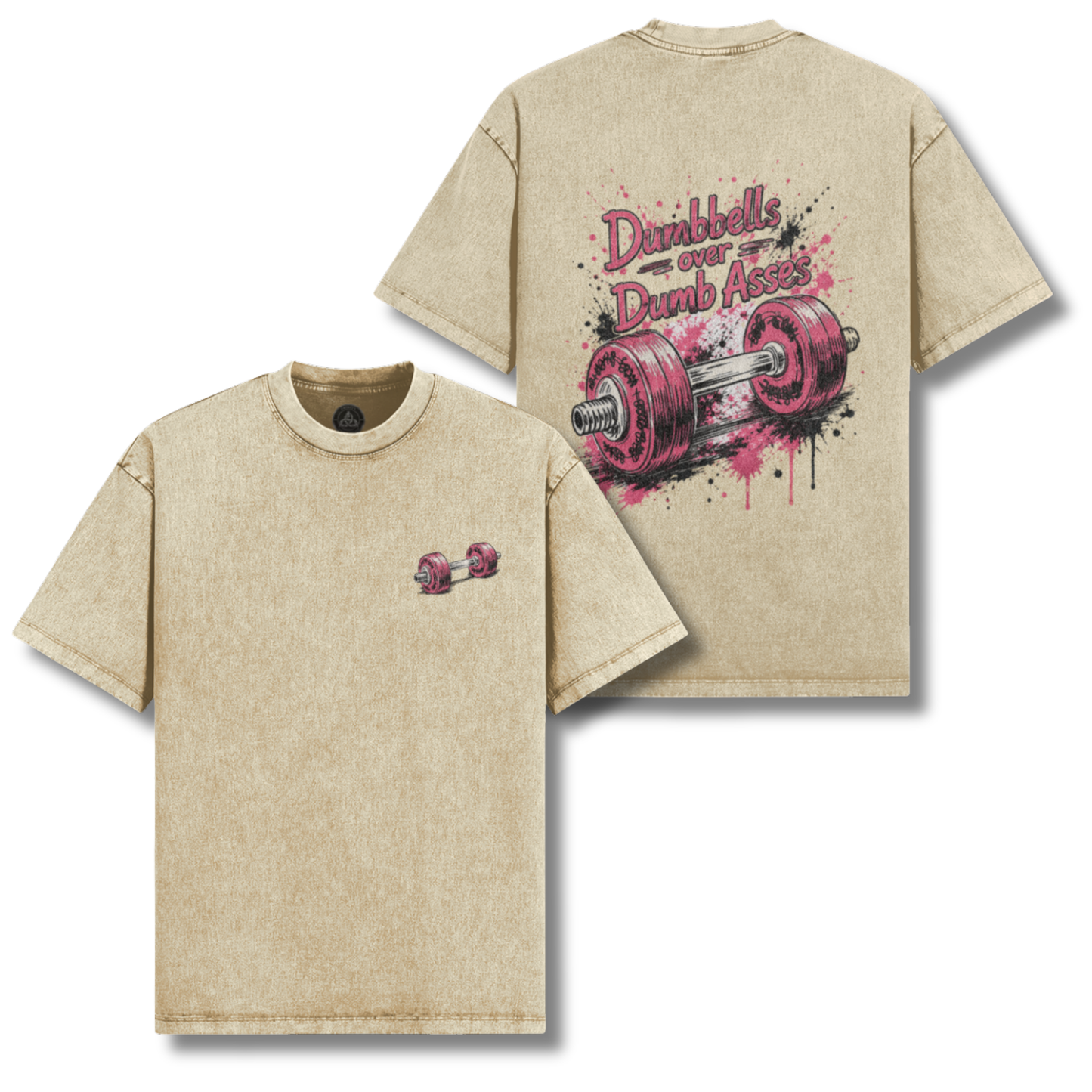 Dumbbells over Dumb Asses Pump Cover Tee